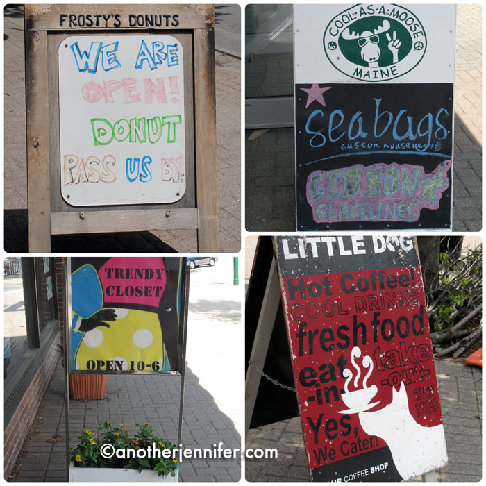 All the stores, restaurants and coffee shops have fun signs out in the summer.
