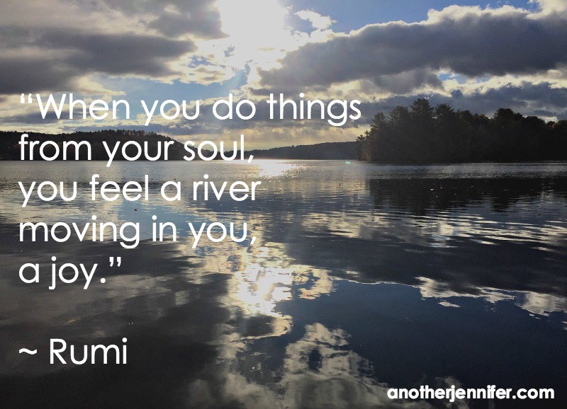 do things from you soul